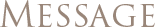 Message